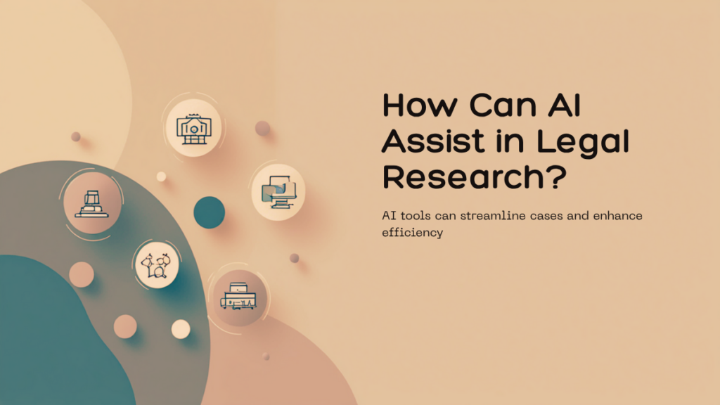 How Can AI Assist in Legal Research?