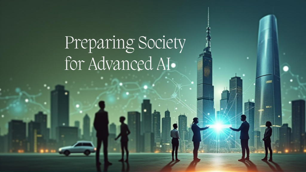 How Can Society Prepare for Advanced AI Systems?